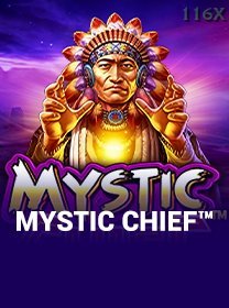 Mystic Chief